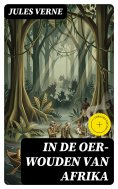 eBook: In de Oer-wouden van Afrika