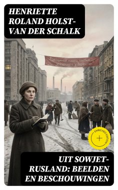 eBook: Uit Sowjet-Rusland: Beelden en beschouwingen