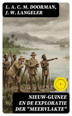 eBook: Nieuw-Guinee en de exploratie der "Meervlakte"