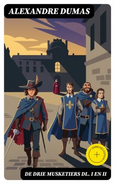 eBook: De Drie Musketiers dl. I en II