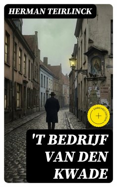 eBook: 't Bedrijf van den kwade