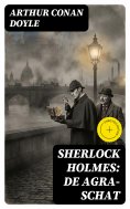 eBook: Sherlock Holmes: De Agra-Schat