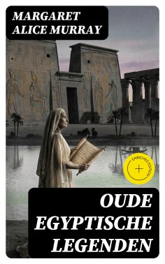 eBook: Oude Egyptische Legenden