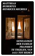 ebook: Genealogie der familie Franssen te Tegelen, van 1651 tot heden