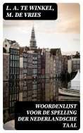 ebook: Woordenlijst voor de spelling der Nederlandsche Taal