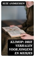 ebook: Klimop: Drie verhalen voor jongens en meisjes