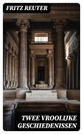 eBook: Twee vroolijke geschiedenissen