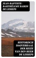 ebook: Historisch dagverhaal der reize van den heer De Lesseps