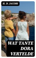 ebook: Wat tante Dora vertelde