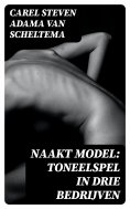 ebook: Naakt model: Toneelspel in drie bedrijven