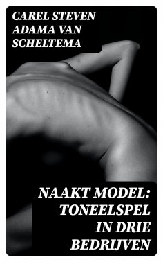 ebook: Naakt model: Toneelspel in drie bedrijven