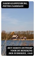 ebook: Het eerste ontwerp voor de bedijking der Zuiderzee, 1848