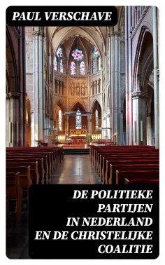 ebook: De politieke partijen in Nederland en de christelijke coalitie