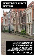 ebook: Chronologische beschrijving van Tegelen benevens aanteekeningen over Belfeld en Steijl