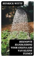ebook: Beknopte handleiding voor eigenaars van kleine tuinen