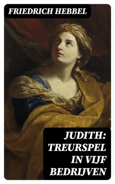 ebook: Judith: treurspel in vijf bedrijven