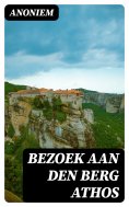 ebook: Bezoek aan den berg Athos