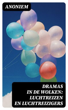 ebook: Dramas in de wolken: Luchtreizen en luchtreizigers