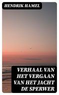 ebook: Verhaal van het vergaan van het jacht de Sperwer