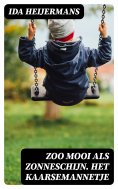 ebook: Zoo mooi als zonneschijn. Het Kaarsemannetje