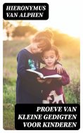 ebook: Proeve van Kleine Gedigten voor Kinderen