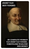 ebook: De complete werken van Joost van Vondel. Vorstelijke warande der dieren