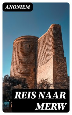 ebook: Reis naar Merw