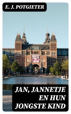 ebook: Jan, Jannetje en hun jongste kind