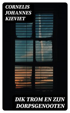 ebook: Dik Trom en zijn Dorpsgenooten