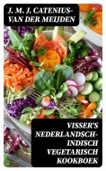 ebook: Visser's Nederlandsch-Indisch Vegetarisch Kookboek