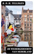 ebook: De Wedergeboorte van Nederland