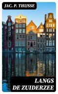 ebook: Langs de Zuiderzee