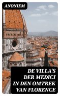 ebook: De Villa's der Medici in den omtrek van Florence