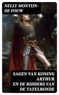 ebook: Sagen van Koning Arthur en de Ridders van de Tafelronde