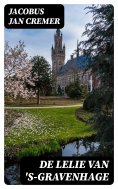 ebook: De lelie van 's-Gravenhage