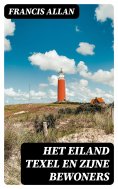 ebook: Het Eiland Texel en Zijne Bewoners