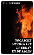 eBook: Noorsche mythen uit de Edda's en de sagen