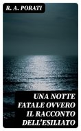 eBook: Una notte fatale ovvero il racconto dell'esiliato