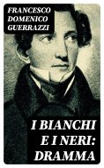 eBook: I Bianchi e i Neri: Dramma