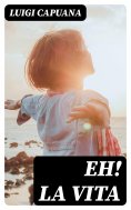 ebook: Eh! la vita