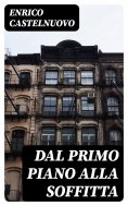 eBook: Dal primo piano alla soffitta