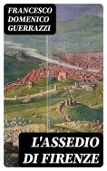 eBook: L'assedio di Firenze
