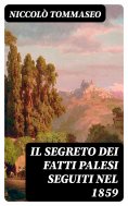 eBook: Il segreto dei fatti palesi seguiti nel 1859