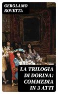 eBook: La trilogia di Dorina: Commedia in 3 atti