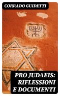 eBook: Pro Judaeis: Riflessioni e Documenti