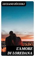 eBook: L'amore di Loredana