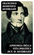 eBook: Apologia della vita politica di F.-D. Guerrazzi