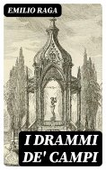 eBook: I drammi de' campi