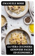 eBook: La vera cuciniera genovese facile ed economica