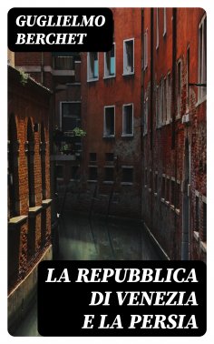 eBook: La Repubblica di Venezia e la Persia